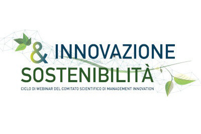 Innovazione & Sostenibilità. Via al ciclo di webinar sull'innovability